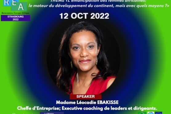 Intervenante aux REA 2022 : Madame Léocadie EBAKISSE, cheffe d’entreprise et exécutive coacher de leaders et dirigeants.