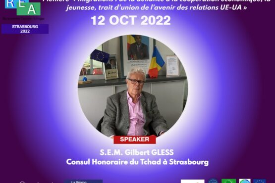 Intervenant aux REA 2022 : S.E.M. Gilbert GLESS, Consul Honoraire du Tchad à Strasbourg